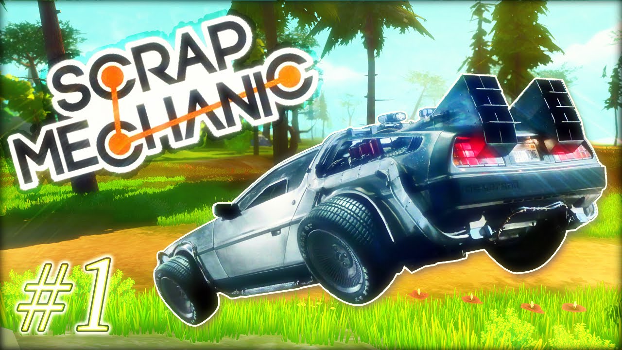 LET'S BUILD [FR] - VOITURE VOLANTE - #1 - Scrap mechanic