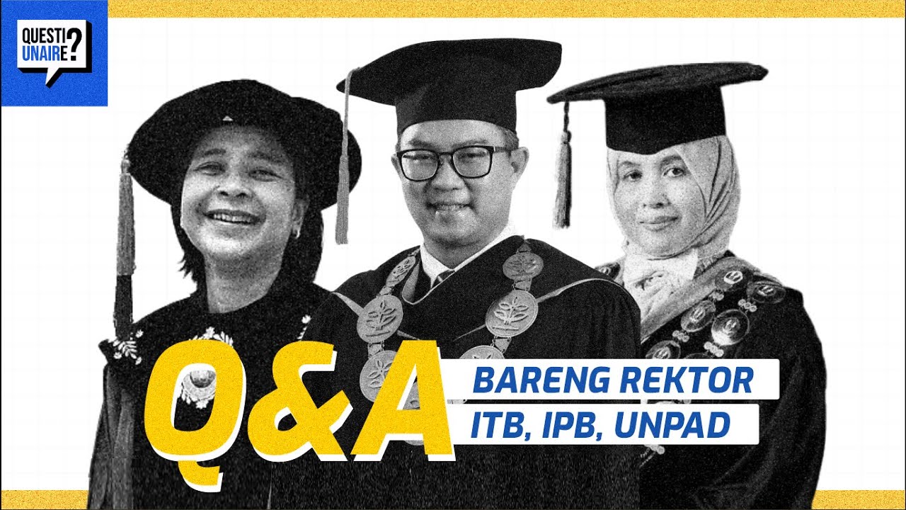 UNAIR Menurut Rektor ITB, IPB, UNPAD   |   QuestiUNAIRe #1
