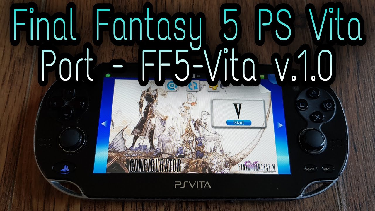 Final Fantasy 5 PS Vita Port - FF5 Vita v.1.0