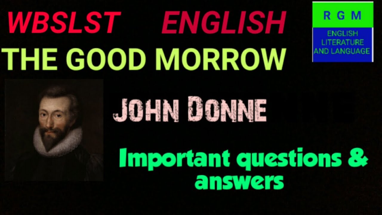 Question and answer of the good morrow by john donne