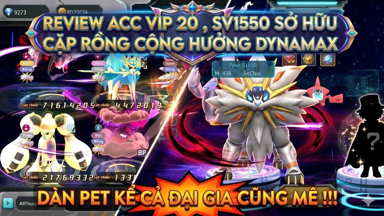 Poke Đại Chiến | REVIEW ACC VIP20 JINCHOI S1550 SỠ HỮU CẶP RỒNG FULL TRẠNG THÁI CỰC CHẤT