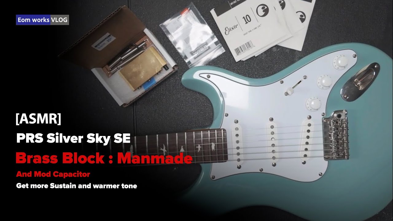 [ASMR] PRS Silver Sky SE : Manmade Brass Block and Cap Modify.