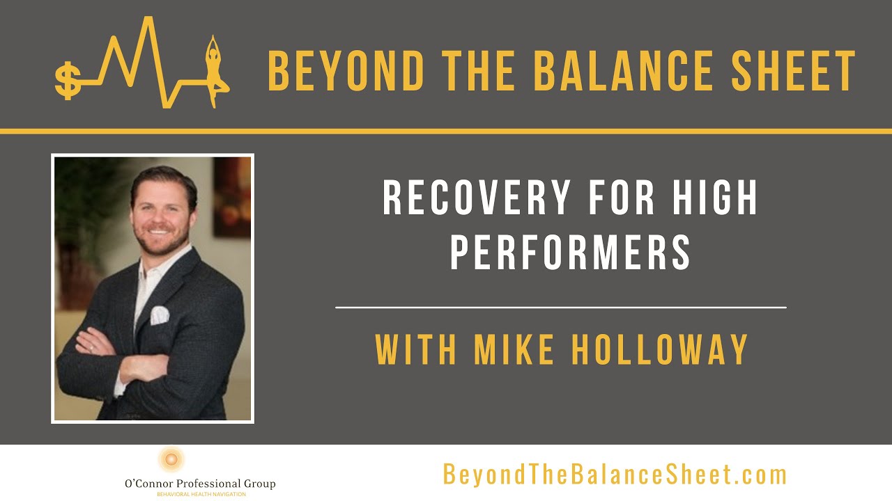 Recovery for High Performers With Mike Holloway
