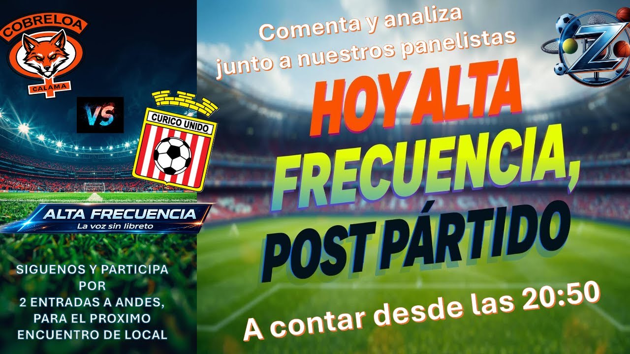 Post Partido EN VIVO 🔥 Cobreloa vs Curicó | Reacciones, análisis y la voz del hincha 🦊⚽
