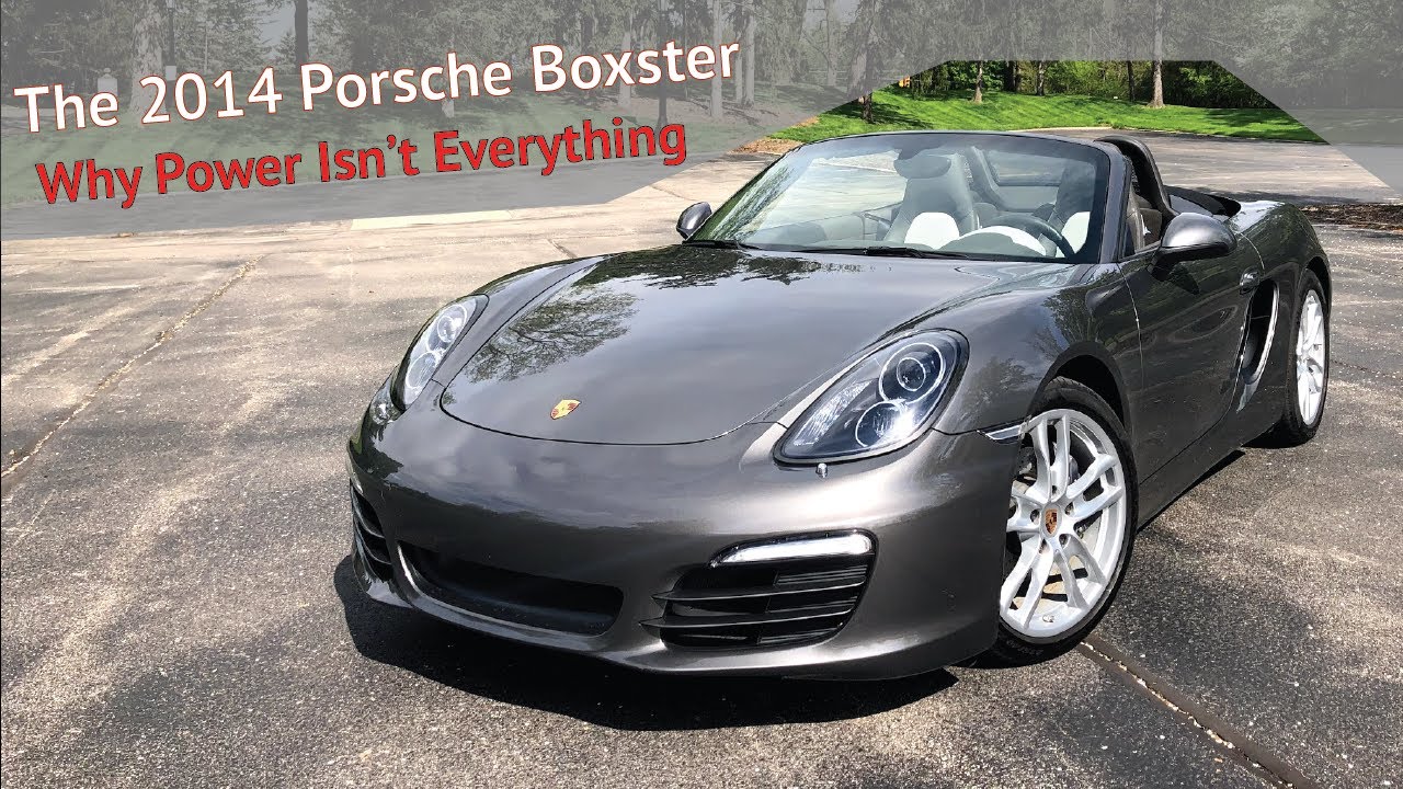 The 2014 Porsche Boxster: Why Power Isn't Everything