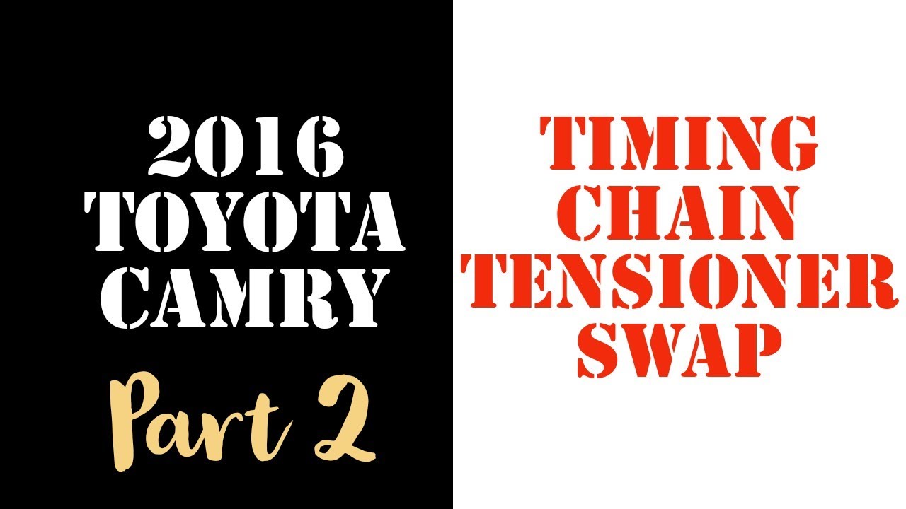 Toyota timing chain tensioner replacement