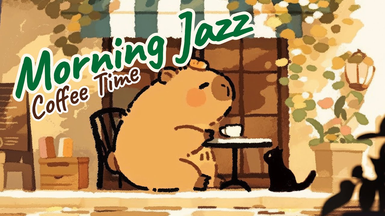 Capy Coffee Time ☕ Morning Jazz | Is your morning complete without coffee? | Study, Work & Relax
