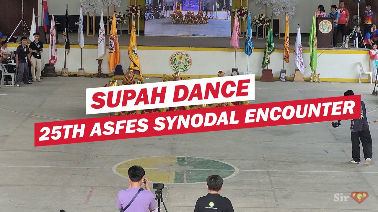 Supah Dance | COMPLETE | 25th ASFES Synodal Encounter