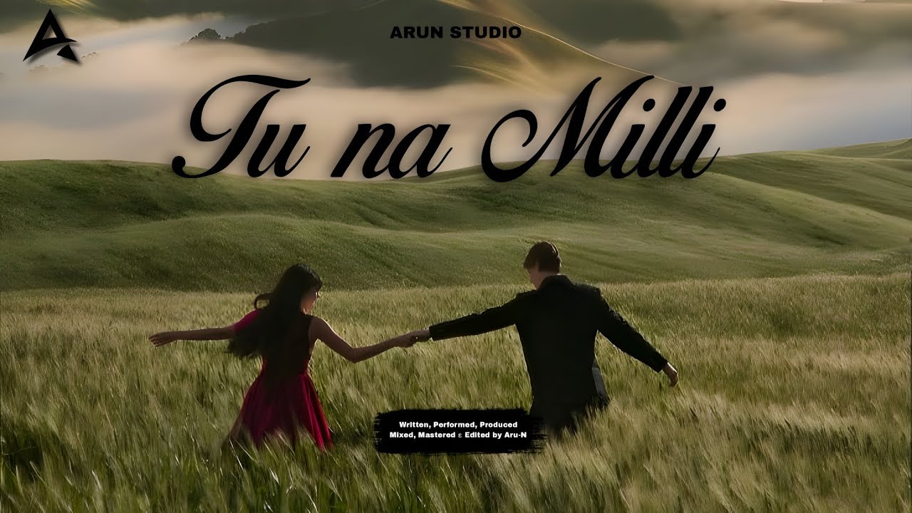 Tu Na Milli - by Aru-N || Hindi Rap Official Music 