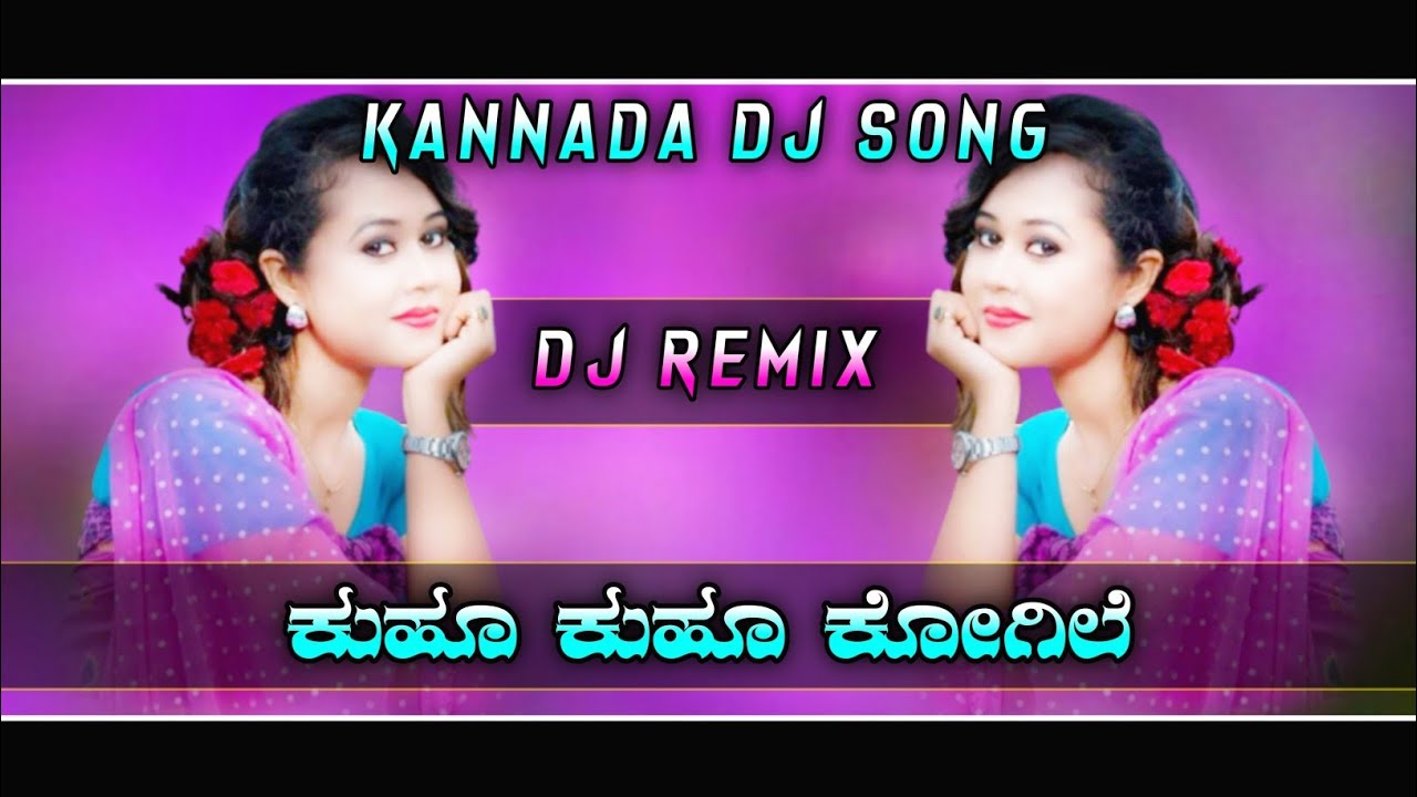 🤩 Kuhu Kuhu Kogile Kannada Dj Song 🤩 Dj Remix Song 💥 Chandrachakori Kannada Movie Song 💥