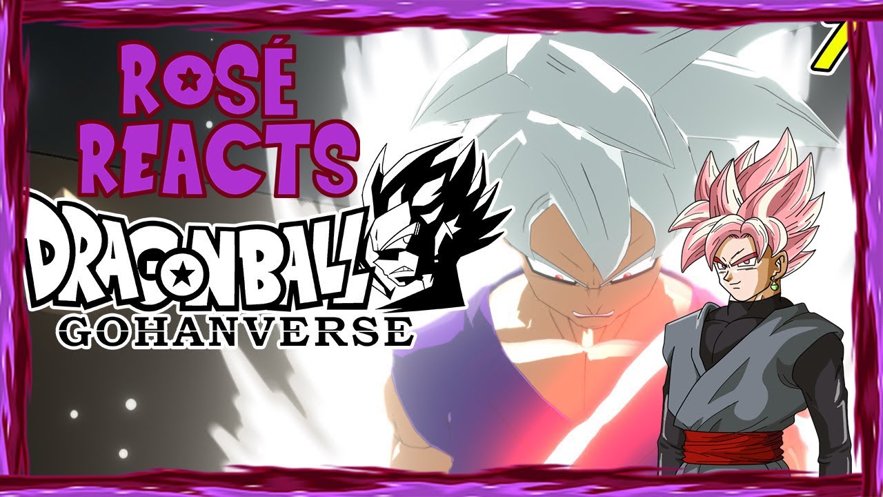 Реакция Розэ Гоку Блэк на Dragonball Gohanverse | Эпизод 7 (финал сезона)