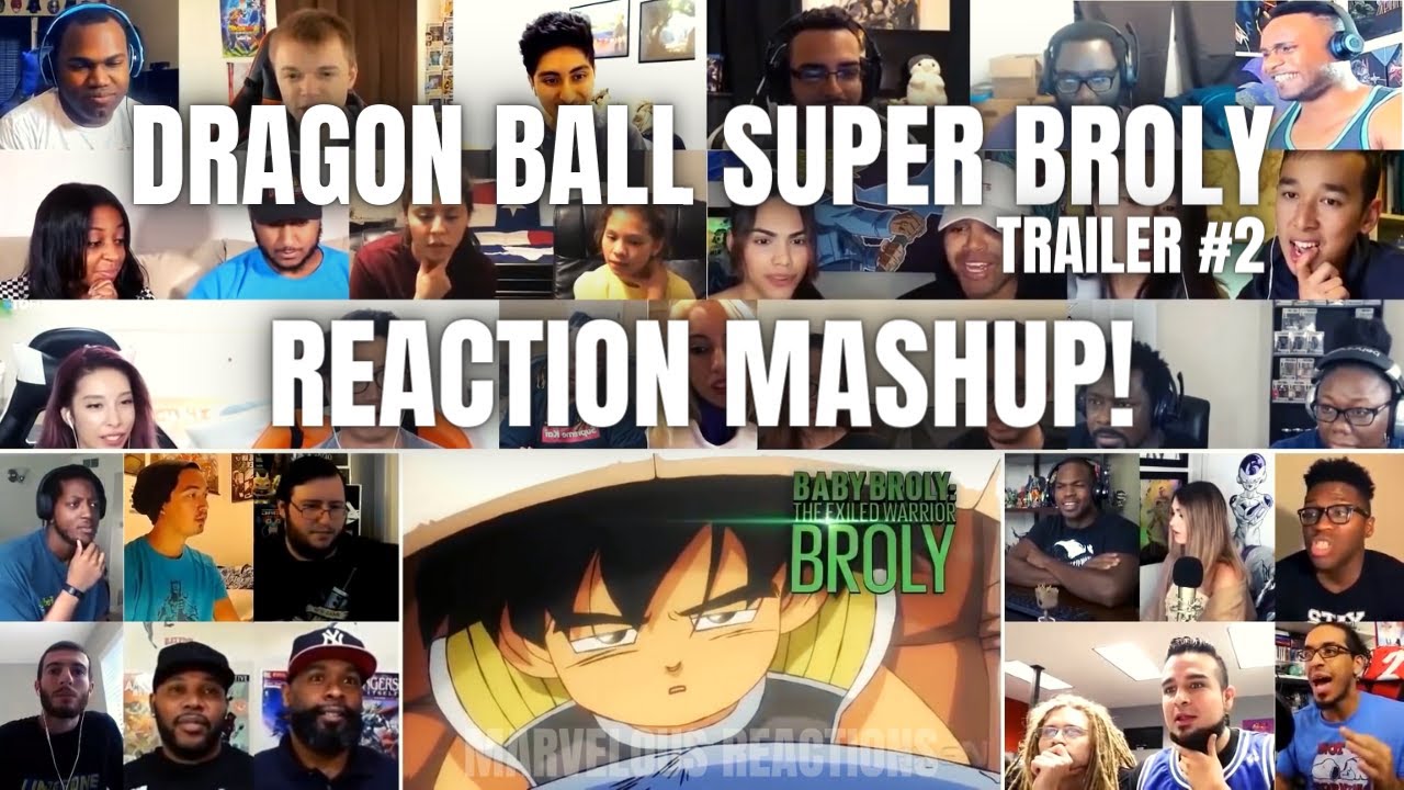 Dragon Ball Super Broly Trailer 2 REACTION MASHUP