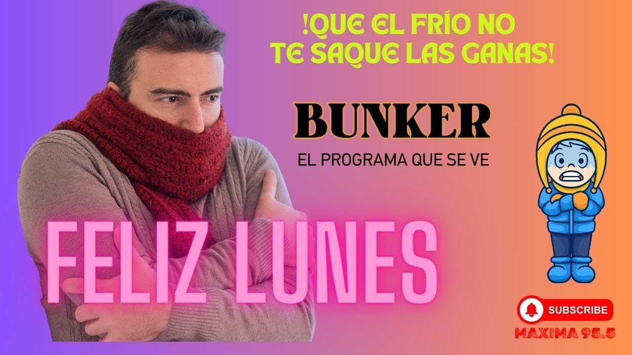 MAXIMA FM CERES: EN VIVO | Bunker para arrancar la semana