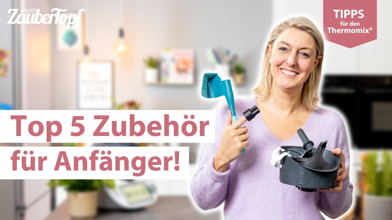 😍😍 Das BESTE Thermomix® Zubehör für Anfänger | Thermomix® Tipps