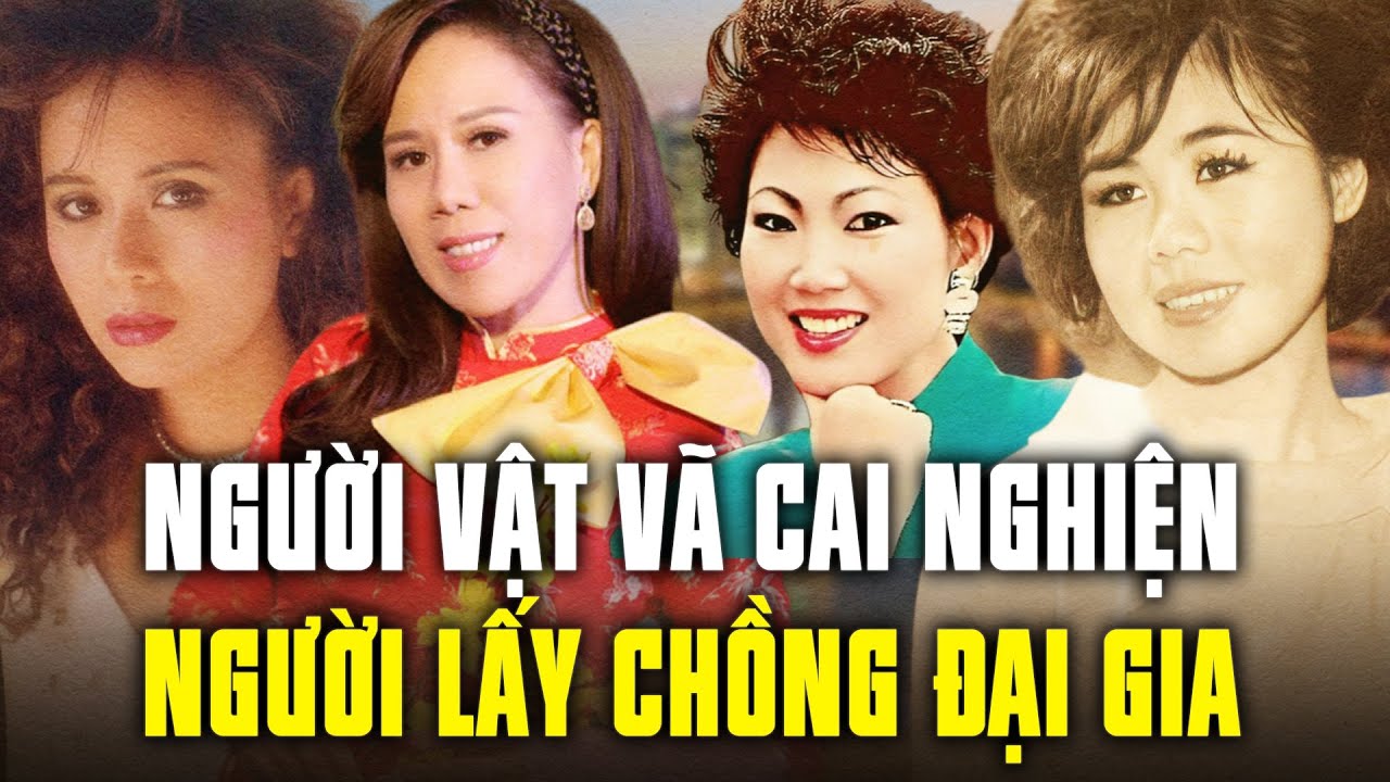 Đời trầm nổi 4 danh ca nức tiếng hải ngoại: Người vật vã tự cai nghiện, người lấy chồng đại gia