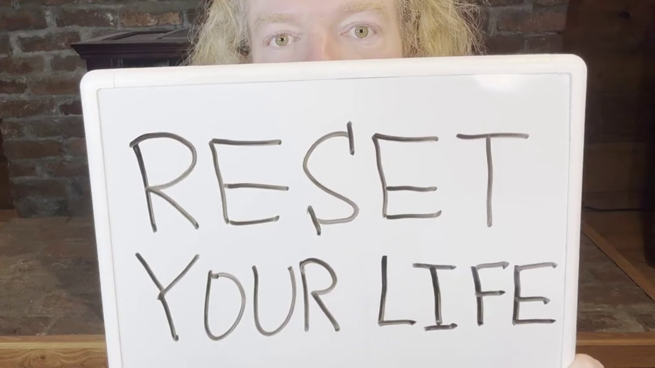 RESET YOUR LIFE