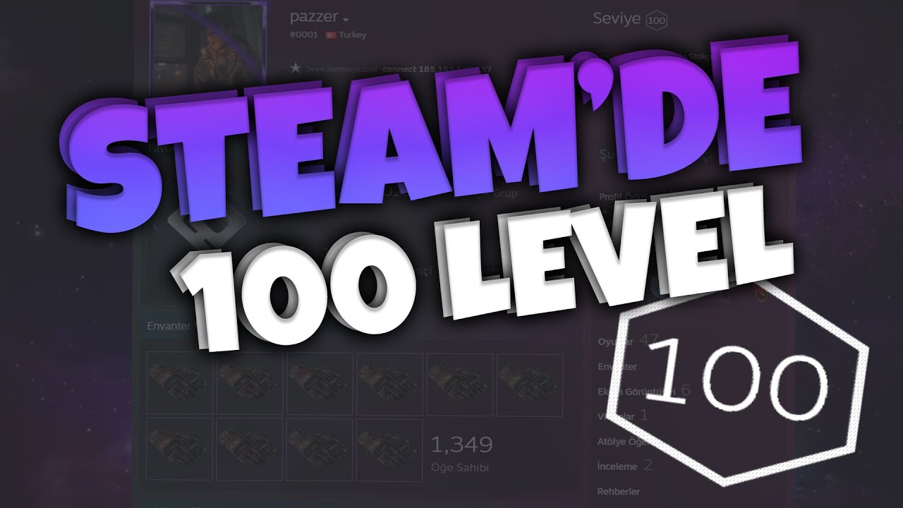 STEAM HESABINIZI 100 LEVEL YAPIN ÇOK KOLAY