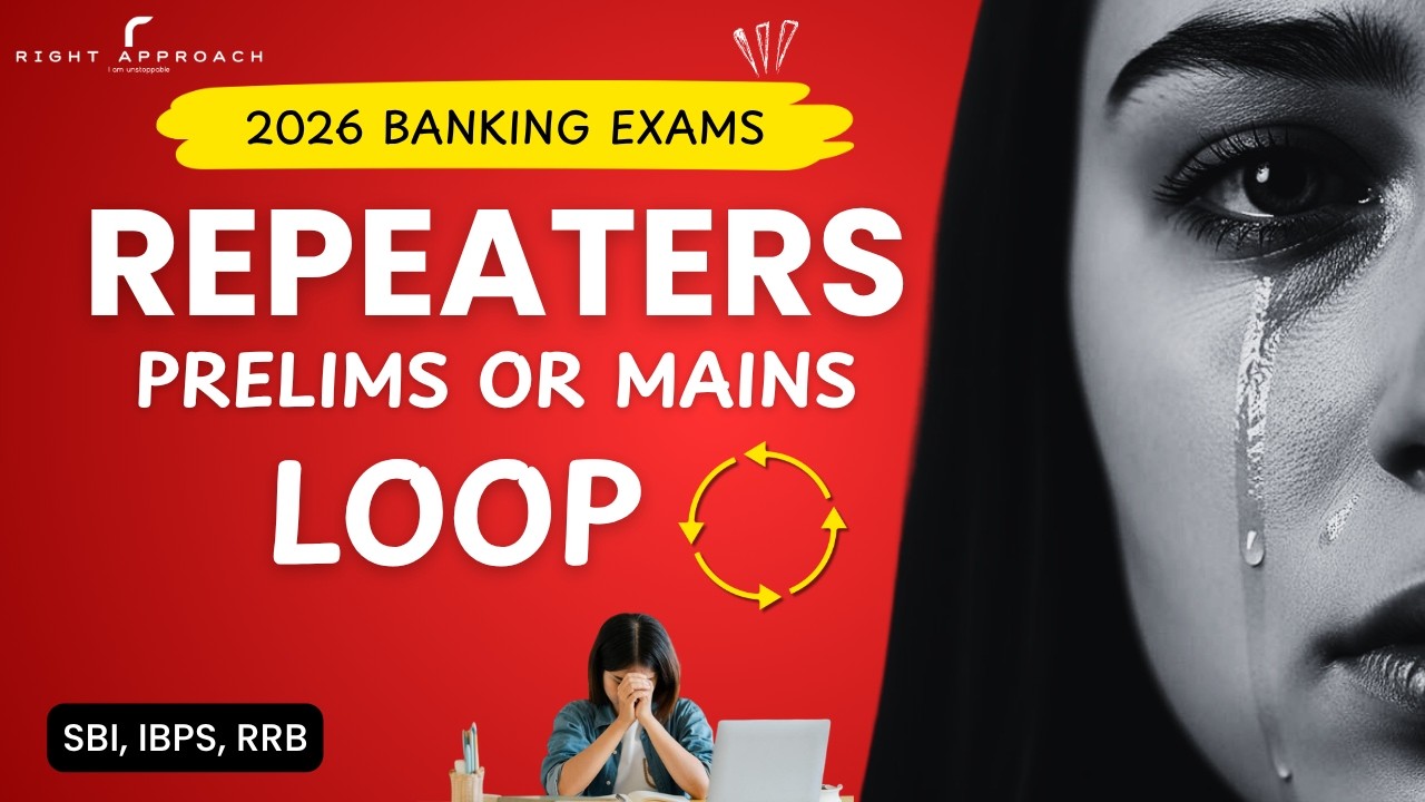 From Failure to Selection: 2026 Banking Exam Roadmap | Repeater&rsquo;s Trap | SBI, IBPS, RRB PO CLERK
