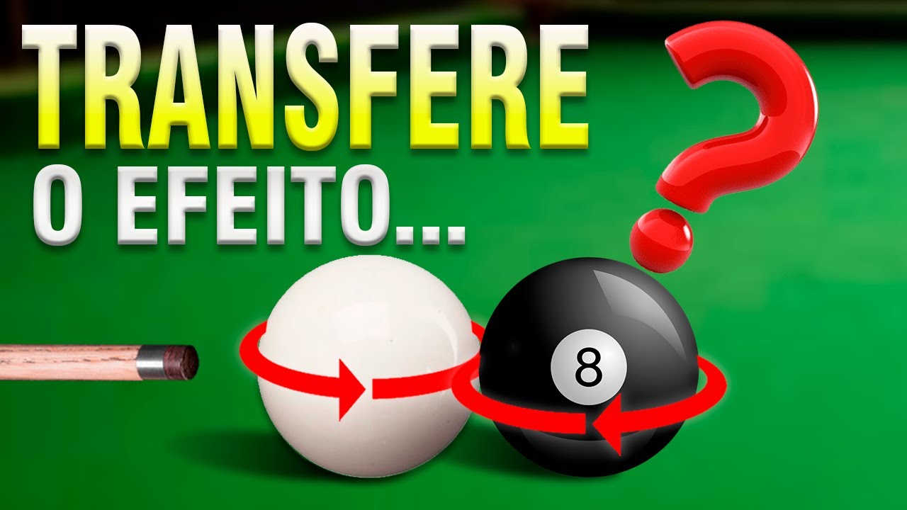 Efeitos na Sinuca,  DESLOCAMENTO de bola