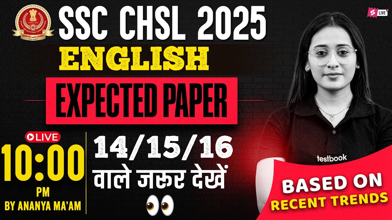 SSC CHSL 2025 EXPECTED QUESTIONS | English Based on Latest Trends | By Ananya Ma'am