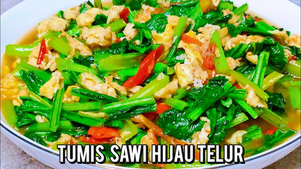 Tumis Sawi Hijau Dan Telur Rasanya Enak Banget Bikinnya Cepat