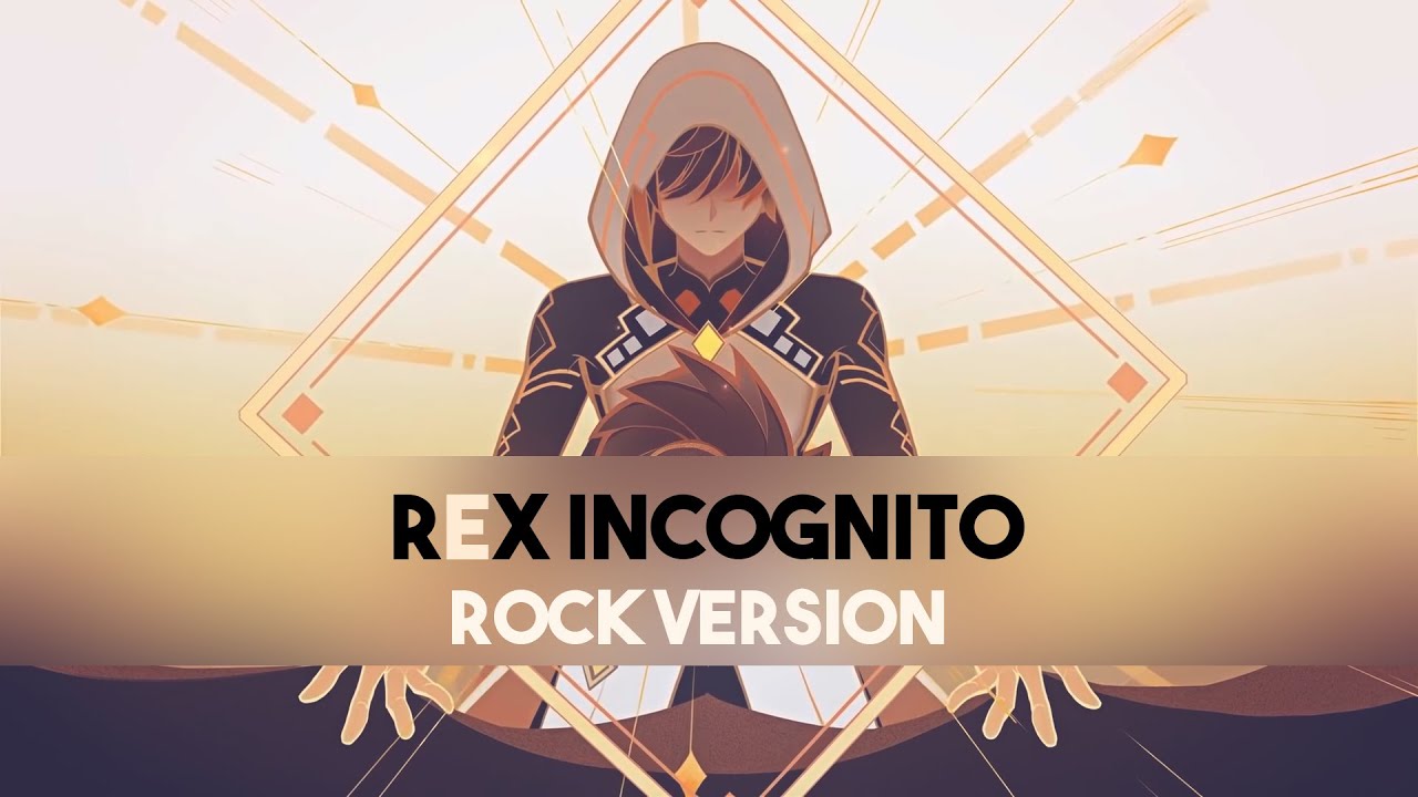 Rex Incognito (Zhongli's Theme): Rock Version by Streetwise Rhapsody -  Genshin Impact