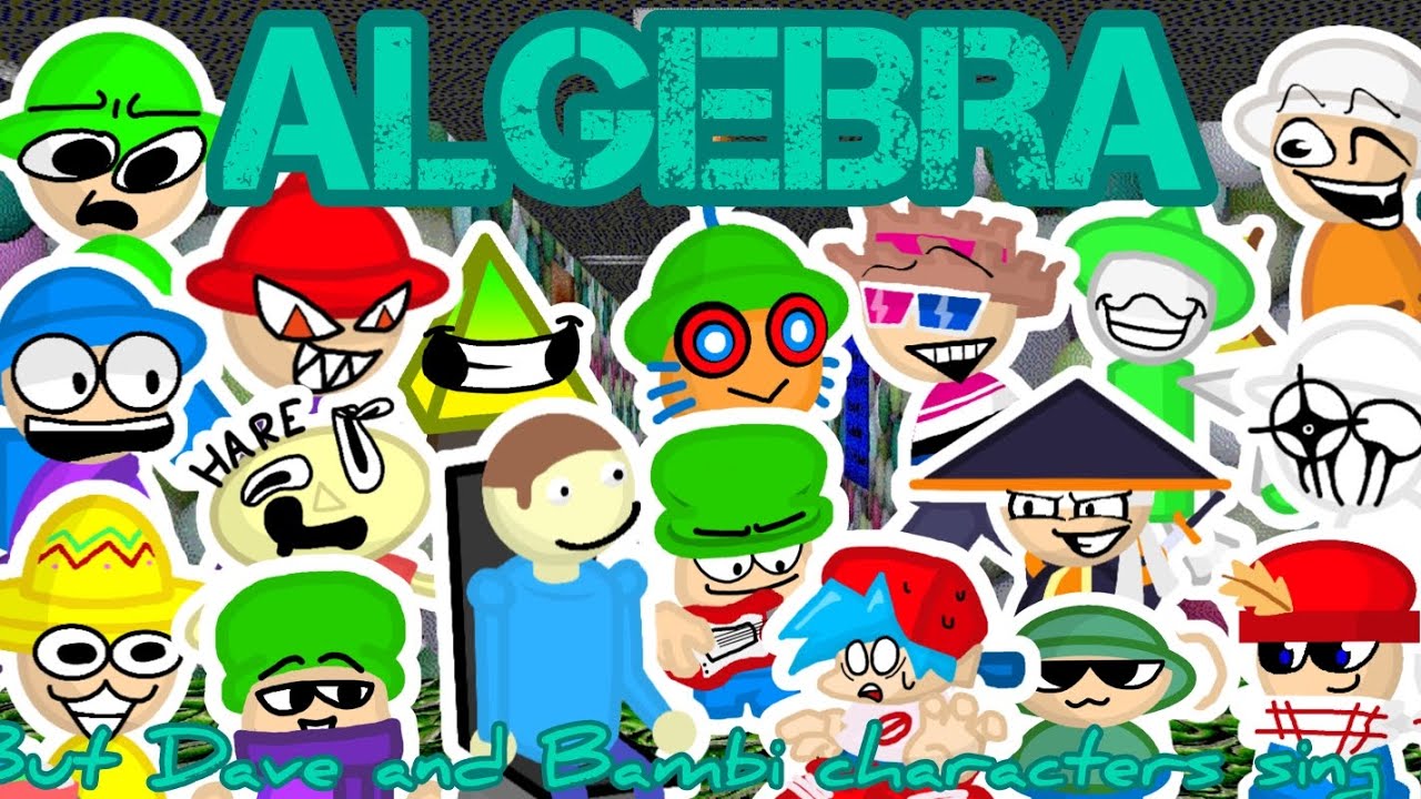 Algebra but Dave and Bambi characters sing it ✨50th upload special✨ (+VOCALS)