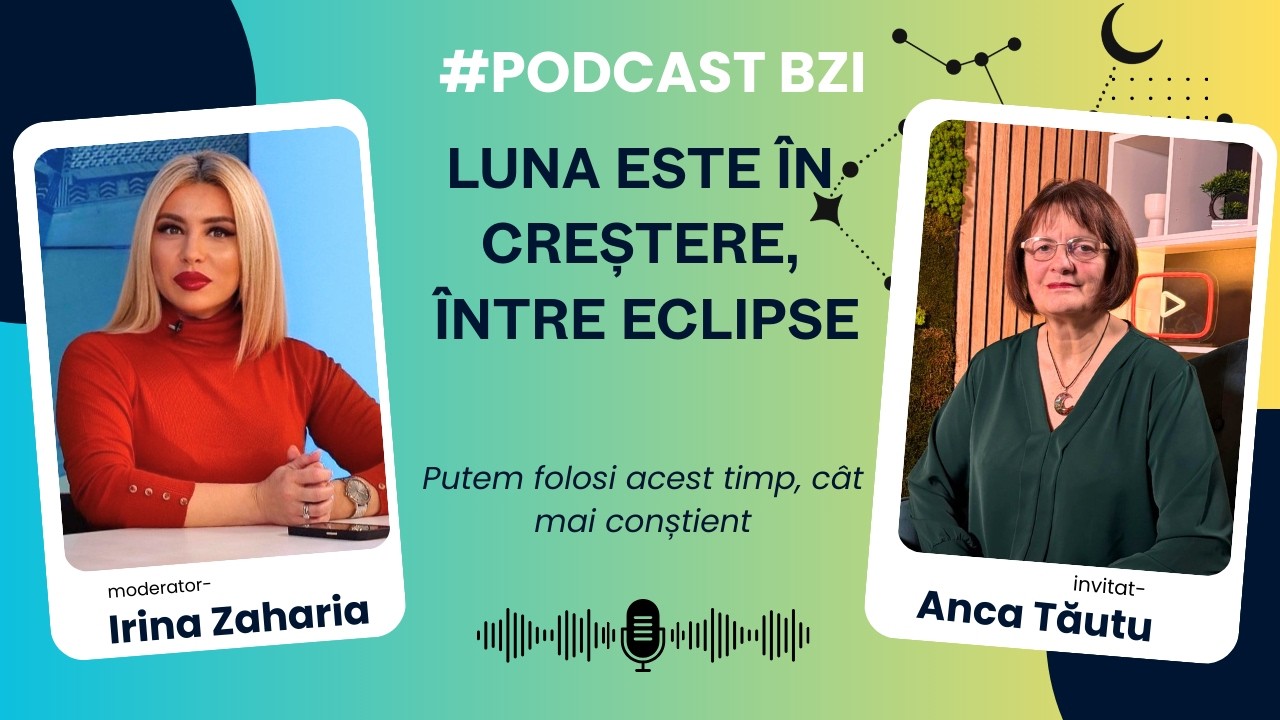 #PodcastBZI vine cu o nouă editie dedicată astrologiei. Luna este în creștere, între eclipse