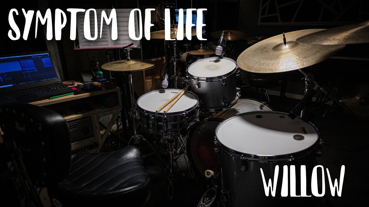 Willow - Symptom of Life // Drum cover Titus van der Woude