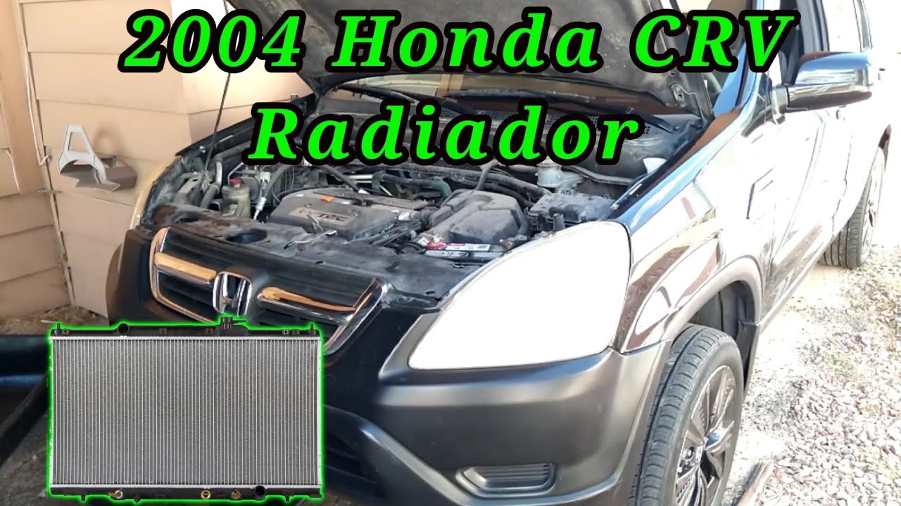 2004 Honda CRV 2.4 Cómo cambiar el radiador (How to change the radiator)