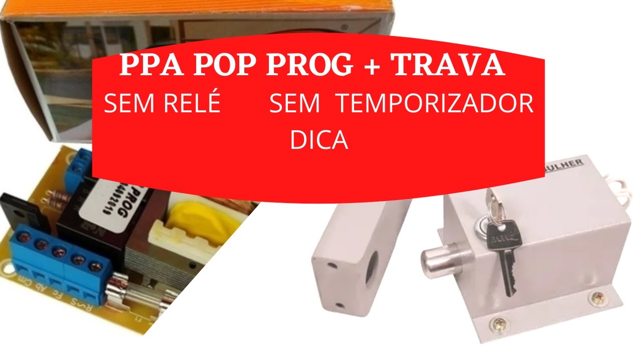 Placa PPA POP PROG + Trava SEM Rel&eacute; / SEM Temporizador