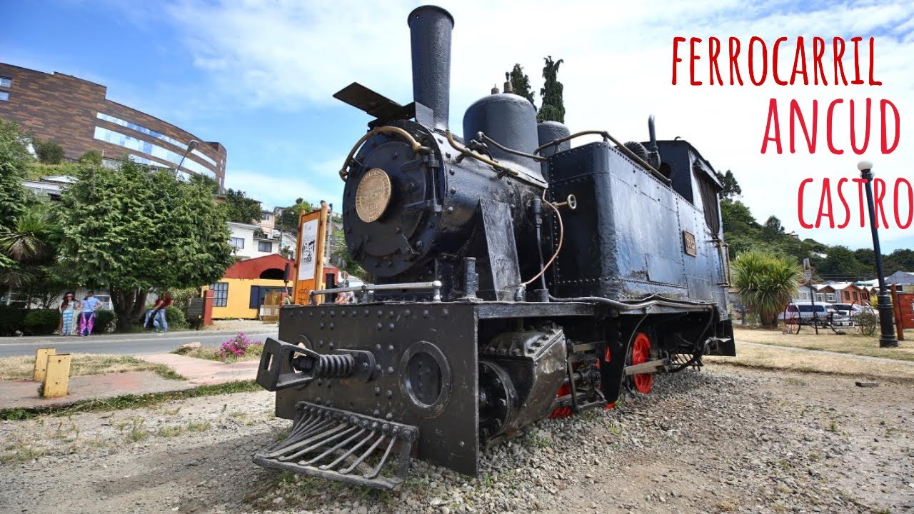 Historia del tren Ancud Castro