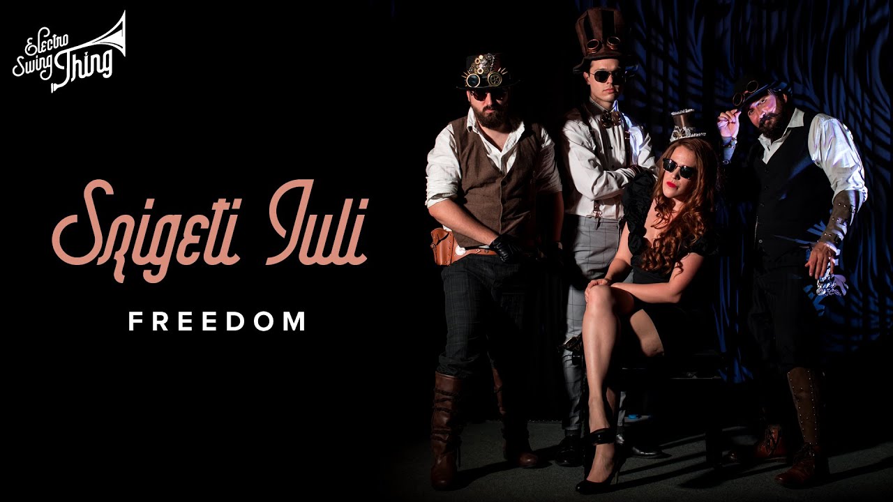 Szigeti Juli - Freedom (Official Video) // Electro Swing Thing 131
