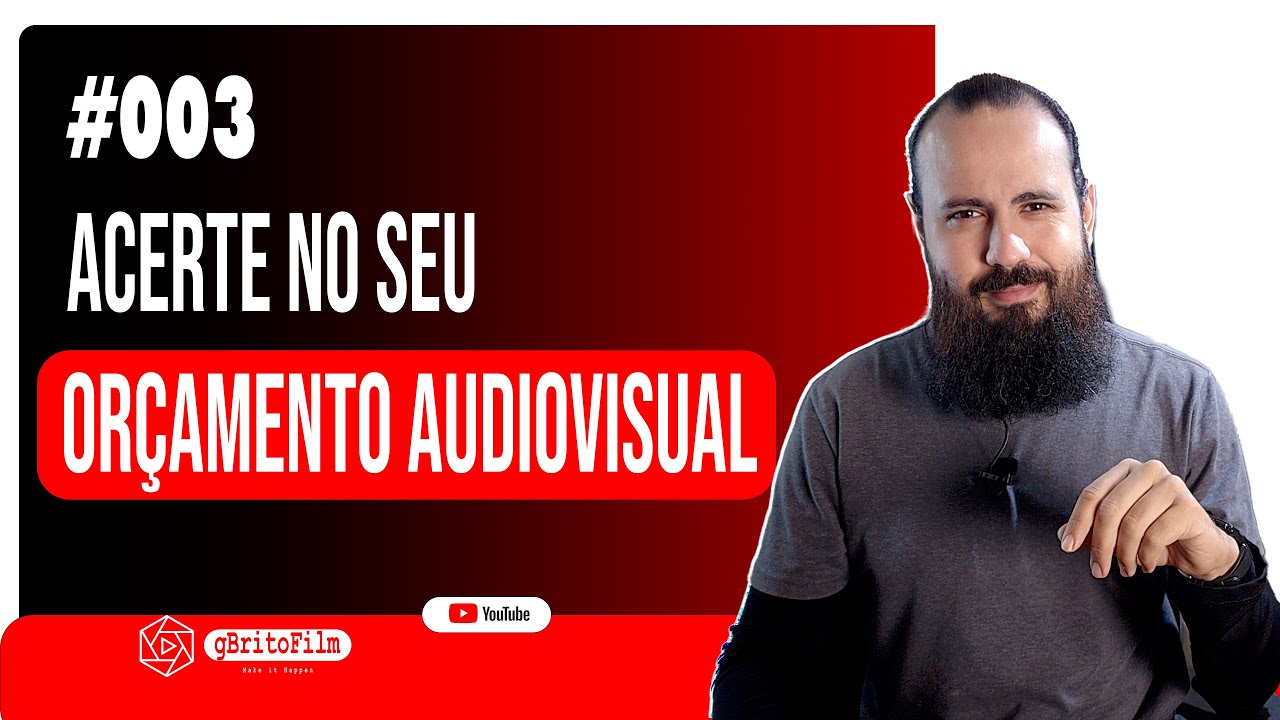Como montar seu Orçamento de vídeo