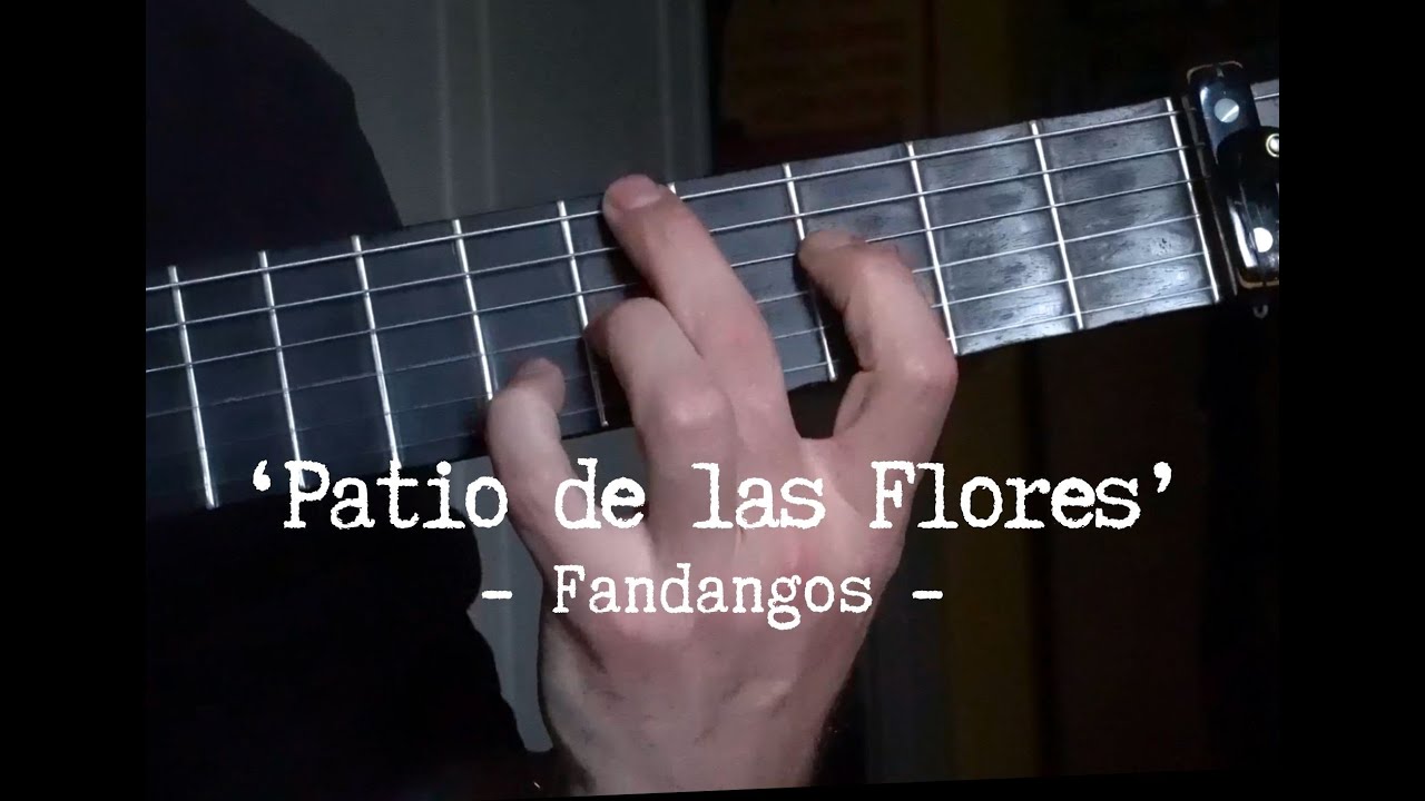 'Patio de las flores' (Fandango)