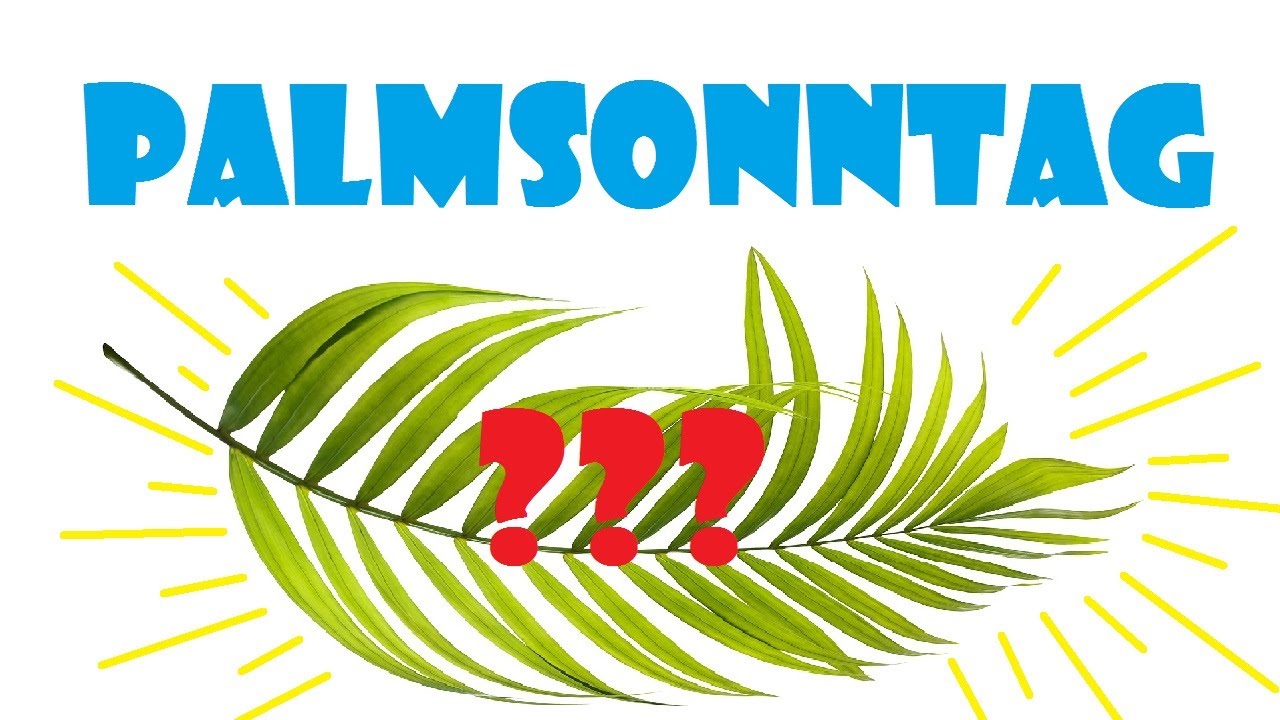 Palmsonntag (einfach erklärt)
