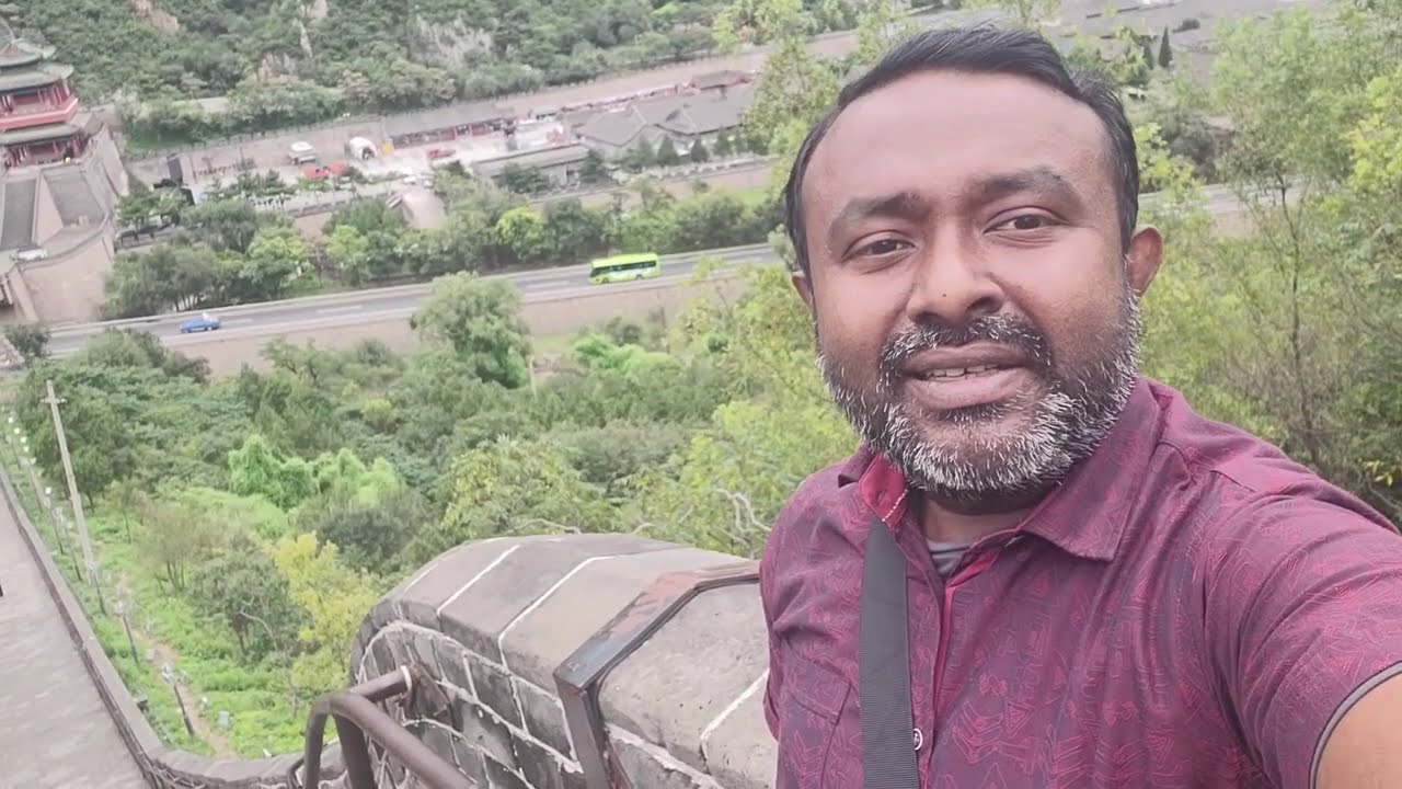 The Great wall of China: Prodip's vlog17
