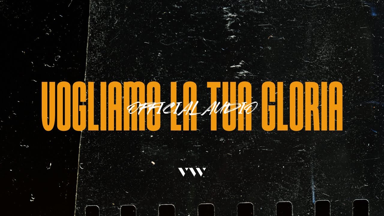 Vogliamo la Tua Gloria - Official Audio | VIVE Worship Italia