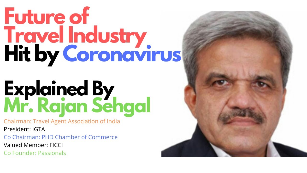 Future of Travel & Tourism after Coronavirus | Future of Travel Agents | When Travel Would Start
