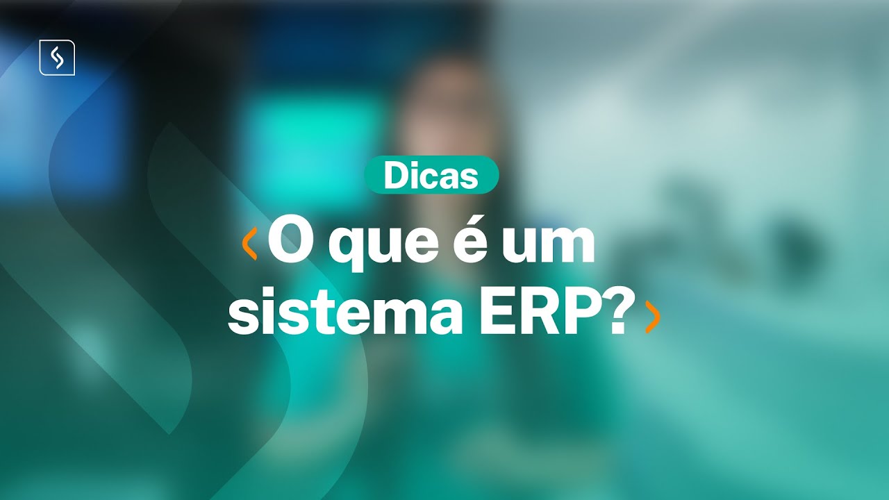 O que é um Sistema ERP? Tire todas as suas dúvidas agora!