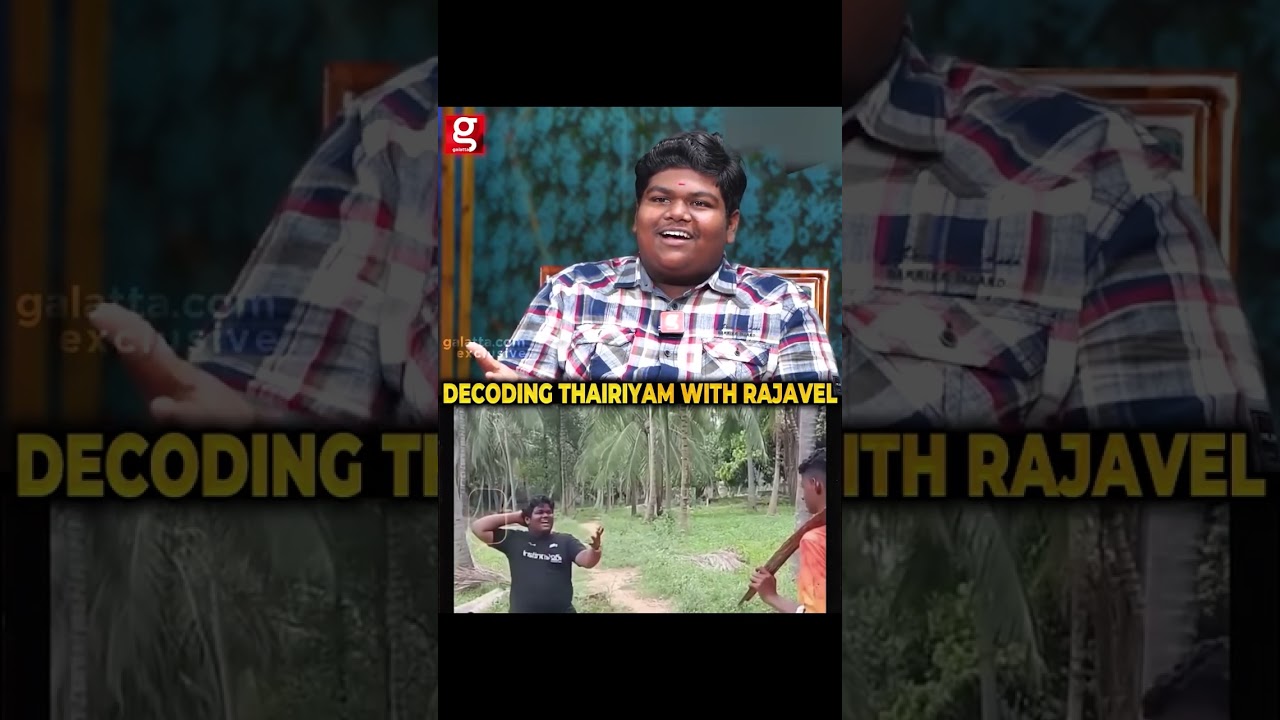 Decoding Thairiyam Vettai Movie with Rajavel Shoot ல நடந்த விஷயம் Rajavel Mgrajavel thairiyam thairi