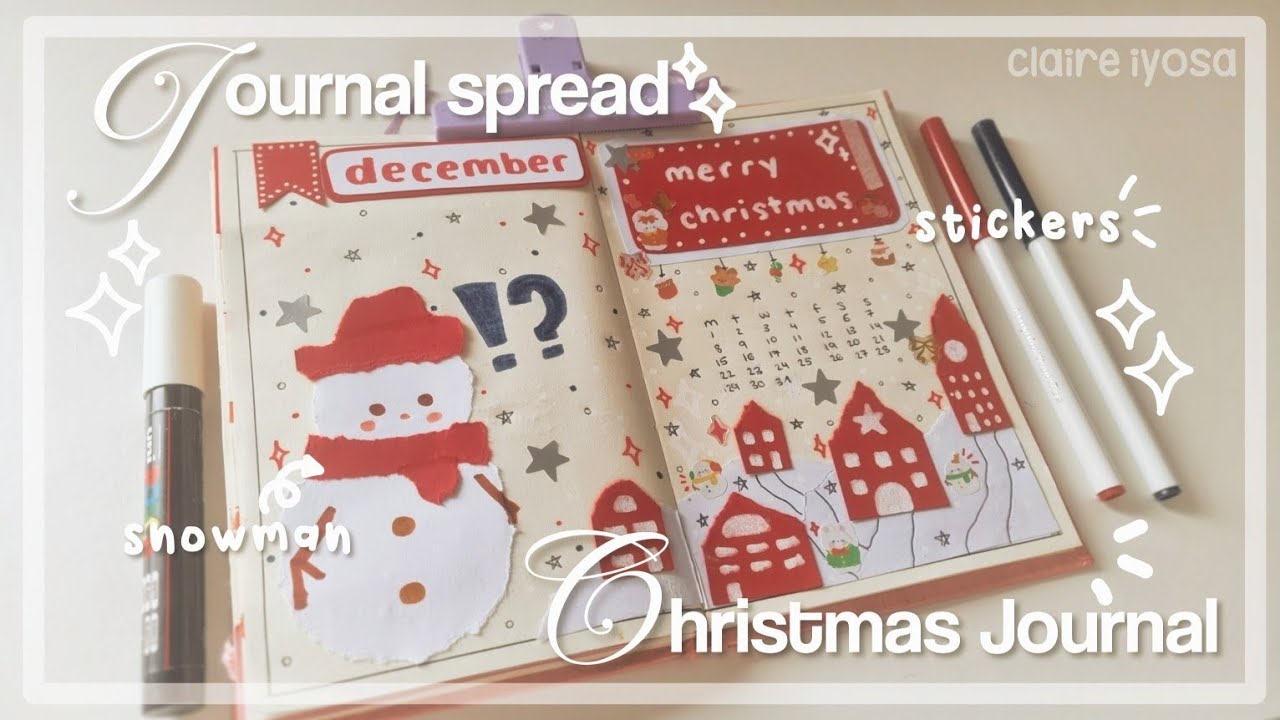 ˖ ࣪⭑ Christmas Journal spread 🎄🎐 || making a snowman, city, calendar, using stickers,...