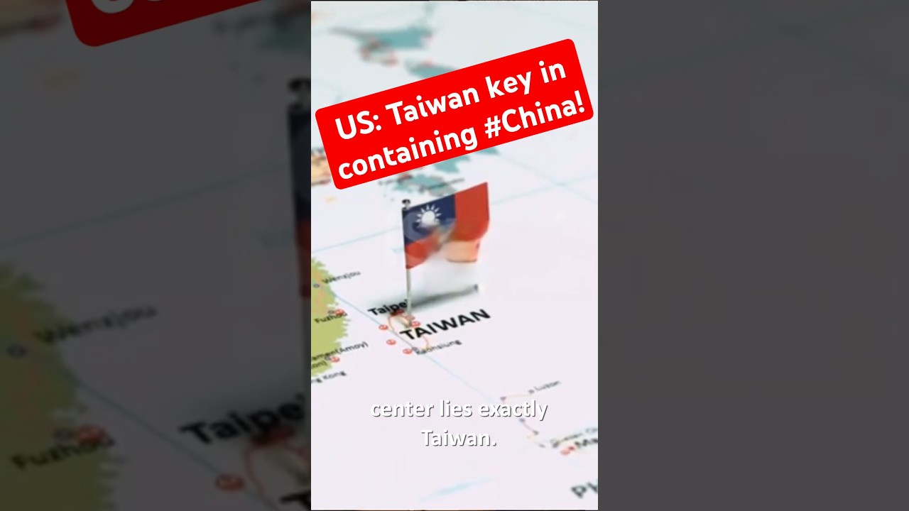 Why Taiwan Is Key to U.S. Strategy Against China Part 5