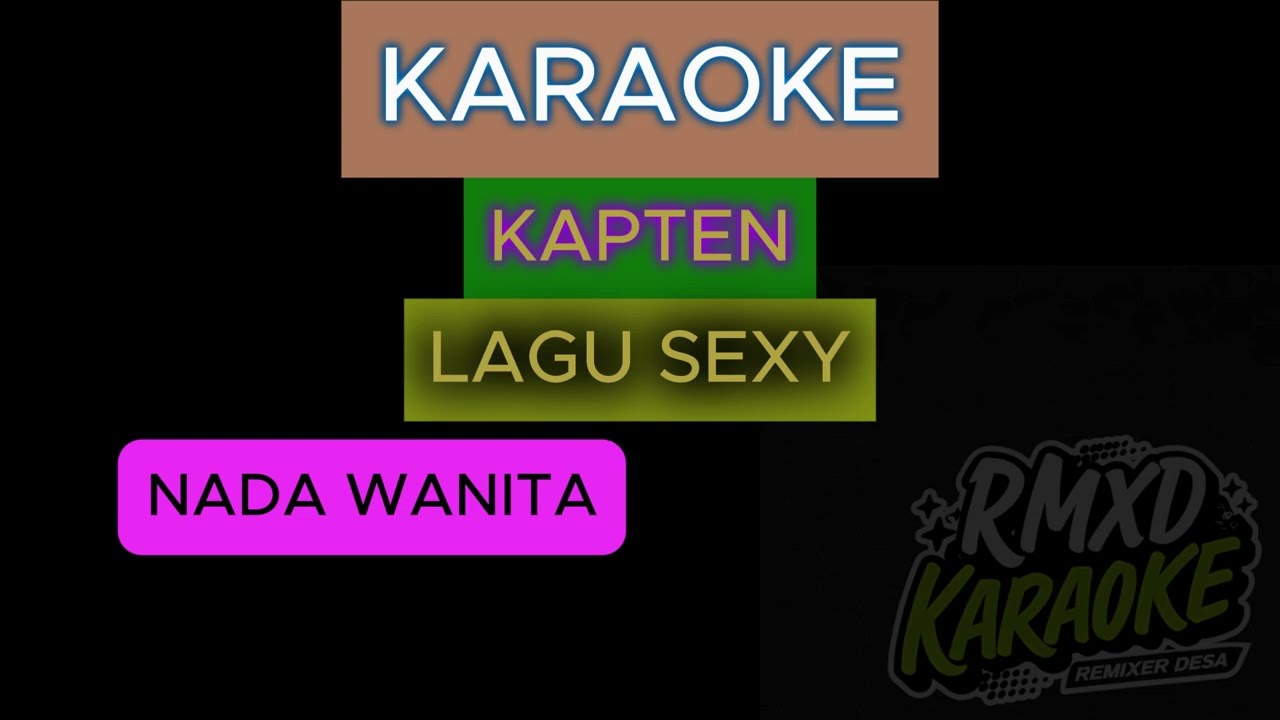 KAPTEN LAGU SEXY NADA WANITA  #covermusic #coverlagu #karaokecover #karaoke #karaokeversion