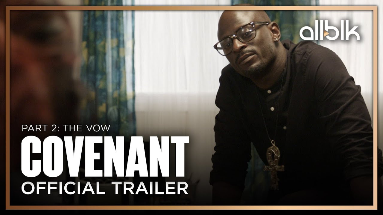 COVENANT - The Vow  | Official HD Trailer | An ALLBLK Original Series