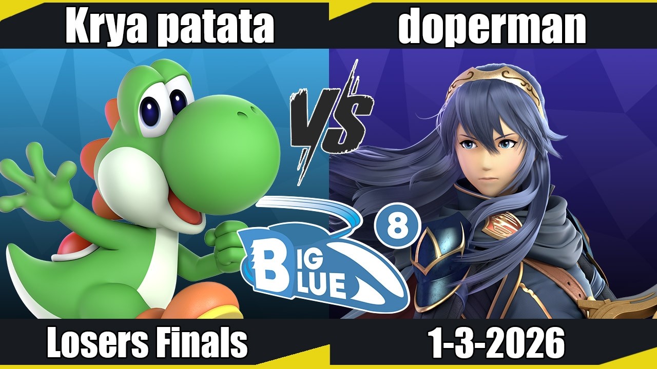 Big Blue 8  - doperman (Lucina) vs Krya patata (Yoshi) LF - SSBU