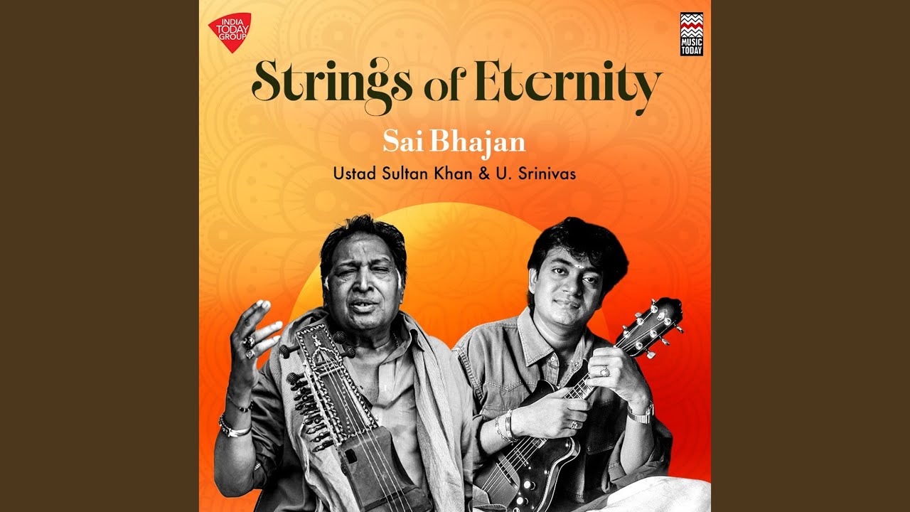 Strings of Eternity - Sai Bhajan