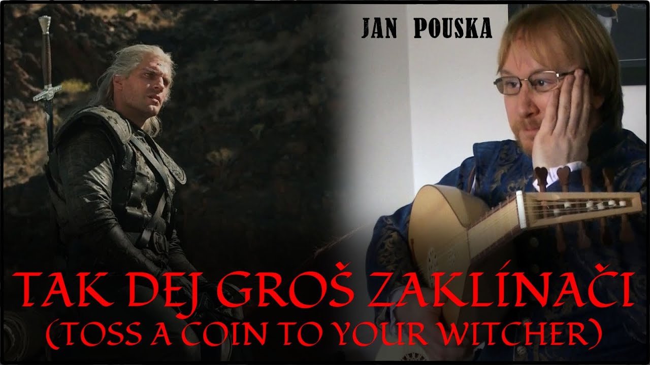 Tak dej groš Zaklínači (Toss a coin to your Witcher CZ version) - cover by Jan Pouska