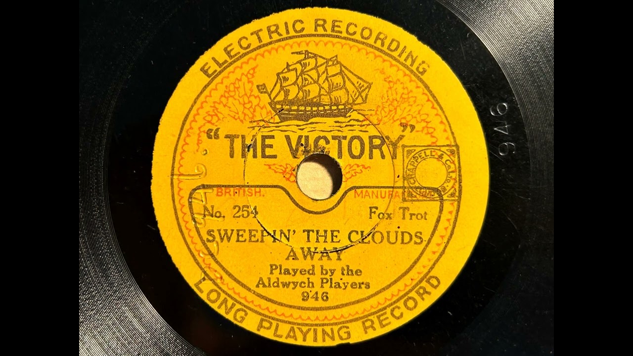 Sweepin'  The Clouds Away - Aldwych Players (Howard Godfrey w. Al Bowlly)