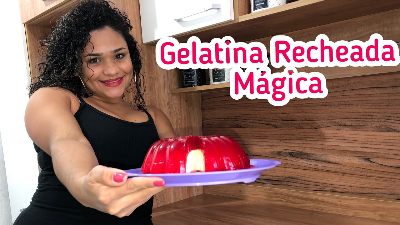 Gelatina Recheada | Mágica Tupperware - Alana Barreto